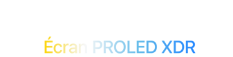 MacBook Pro avec Écran PROLED XDR